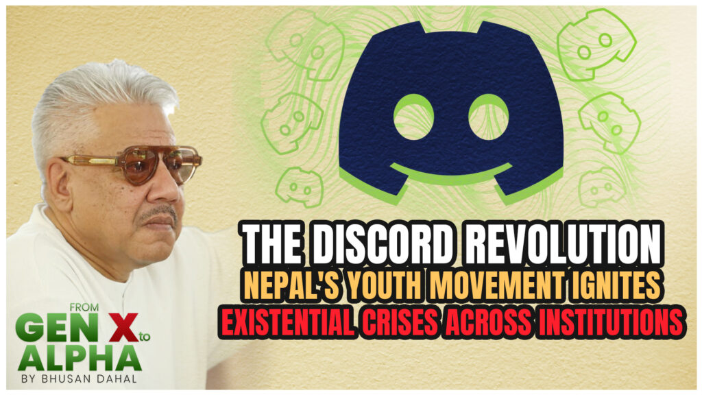 The Discord Revolution: Nepal’s Youth Movement Ignites Existential Crises Across Institutions